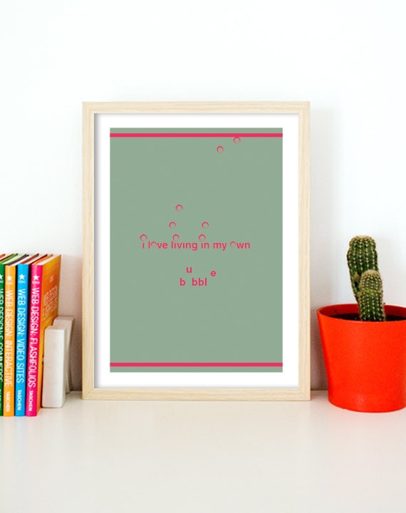 Typography Poster Inspirational Quote Print Wall Art Typographic Print Funny Typography Print Home Decor Typographical Art My Own Bubble A3