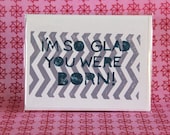 I'm so glad you were born -- linocut birthday card