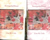 RENEGADE//HEART by Lisa M.Cole - NEW 2013 Blood Pudding Press contest winning poetry chapbook