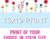 HUGE SALE 40% OFF - 13 x 19 Print of Your Choice - Large Format Art Print
