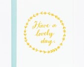 Have a Lovely Day (Botanic) Card