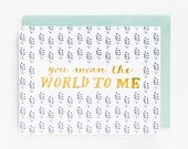 You Mean the World to Me Card