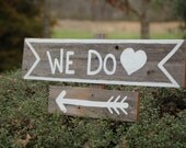 We Do Wedding Sign Banner Flag Photo Prop Directional arrow Sign Hand painted Party Sign Road Signs Wedding Reception Sign Country Weddings