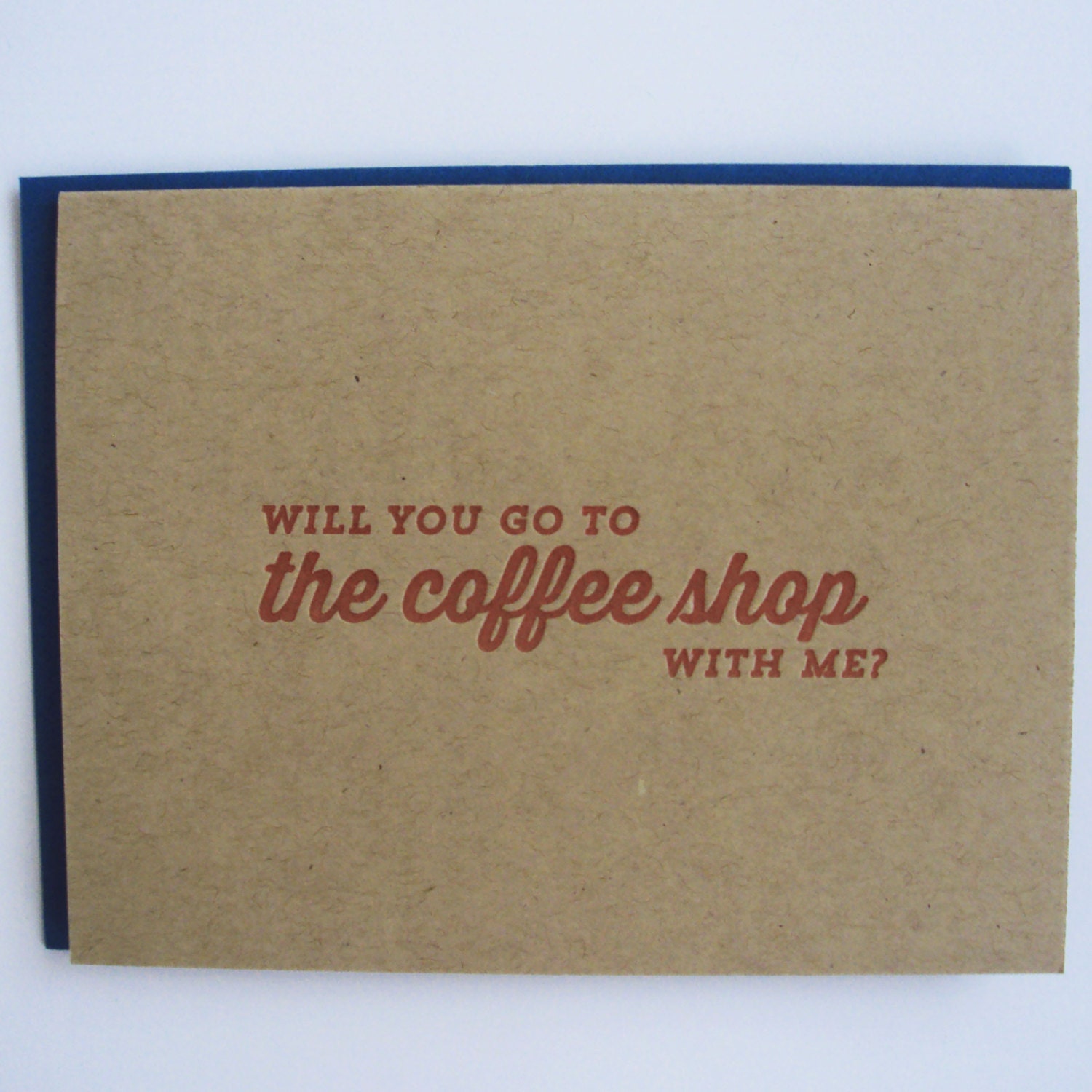 Coffee shop letterpress greeting card: Will you go to the coffee shop with me