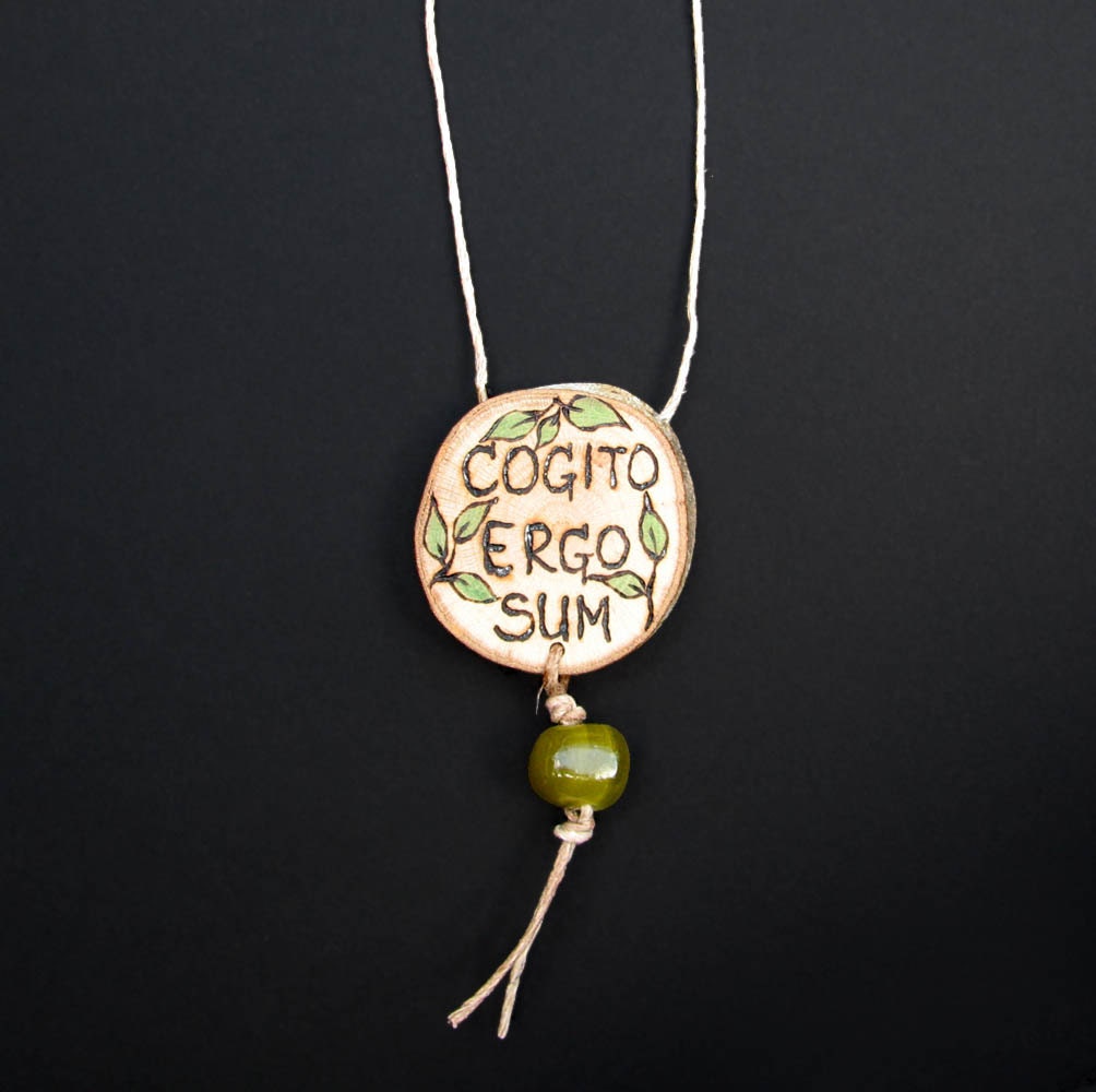Cogito Ergo Sum - I think, therefore I am - Nerd Latin Pyrography Rustic Twig Slice Necklace - Button - Pin by Tanja Sova