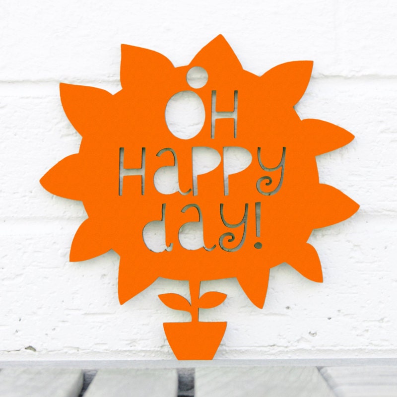 Oh Happy Day MINI (plaque)