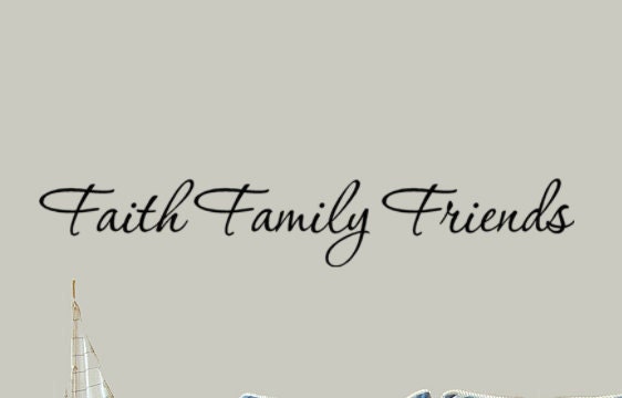 Faith Family Friends Wall Decal Vinyl Lettering Words Home Decor