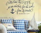 Wall Decal Vinyl Wall Sticker - We have this hope...bible verse with anchor hand lettered scripture art design