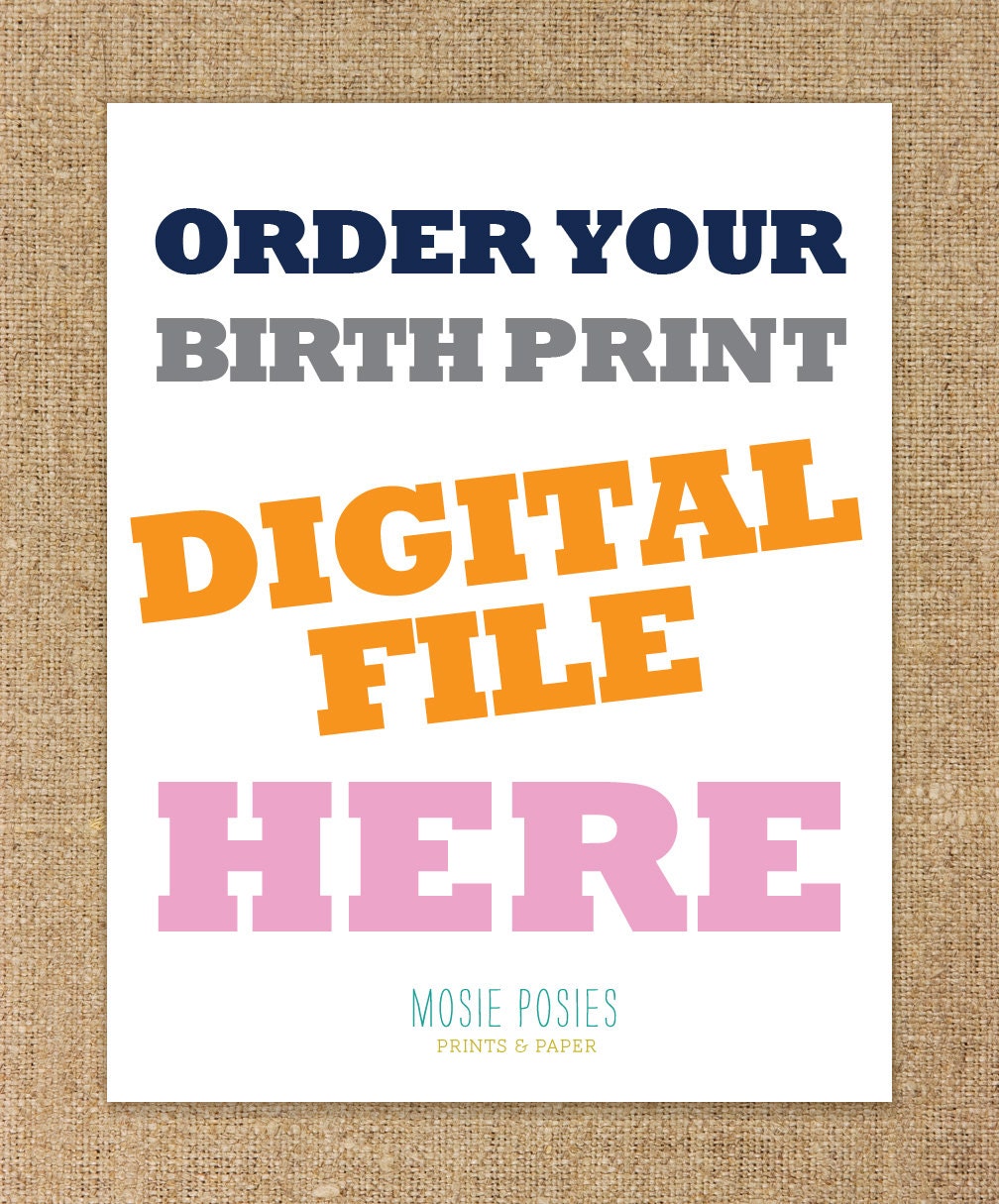 New - DIGITAL FILE Option - You pick and customize your print