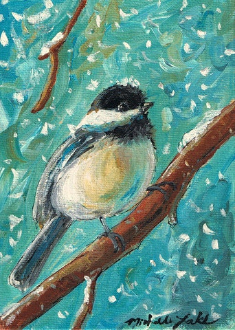 Chickadee Painting called Chickadee in Snow  5 x 7 acrylic on canvas panel original painting