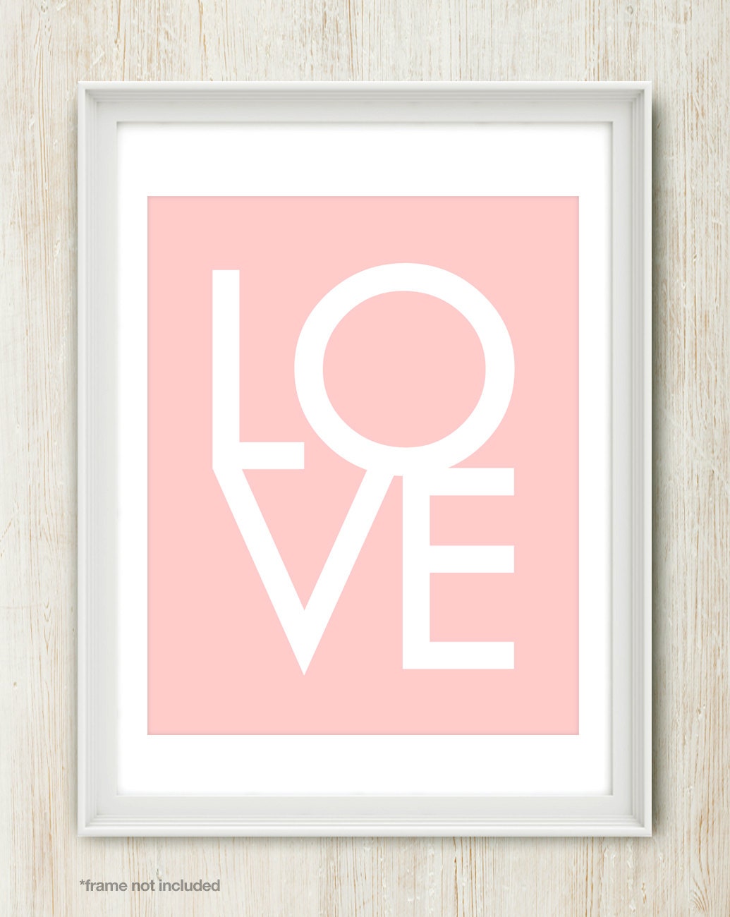 LOVE : 8x10 on A4 Love Quote Art Poster Print (in Pink and White)
