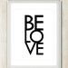 Be Love : 8x10 on A4 Love Quote Art Poster Print (in Black and White)