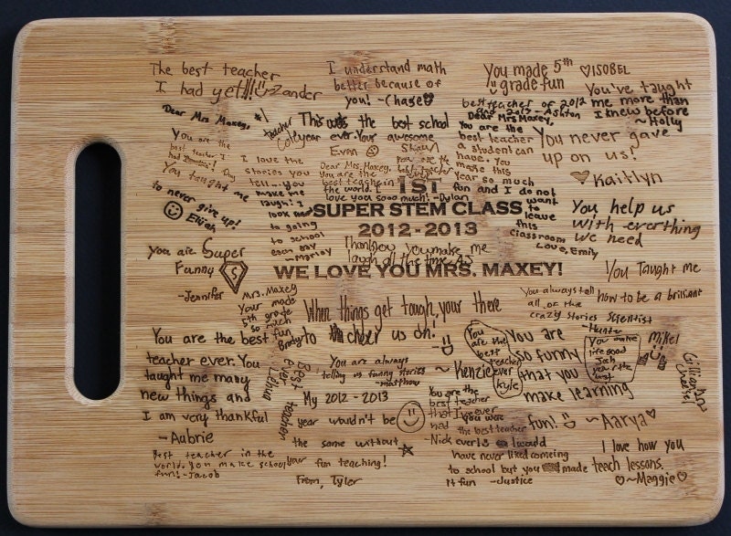 Teachers Gift with Scanned signatures in students handwriting - Bamboo Cutting Board with Laser Engraved Note - Personalized  11 x 8.5