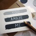 Ombre Watercolor Card - You Amaze Me - Grey
