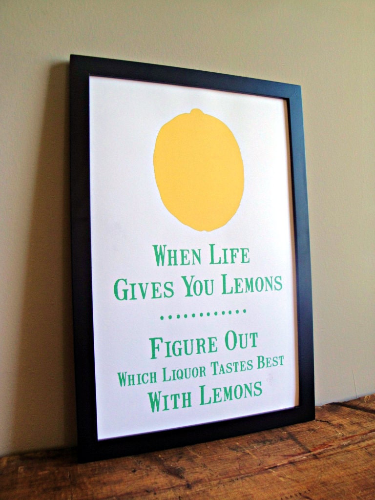 When Life Give You Lemons... FRAMED Print - 11x17