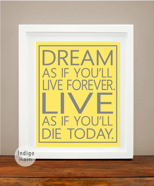 Yellow grey gray, Dream and Live, Typography Art - 8X10- James Dean Quote, Inspirational Decor- Word Art, Home Decor -  Housewarming Gift