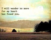Rustic Landscape photograph with text 8x10 fine art print golden light vintage look wall decor