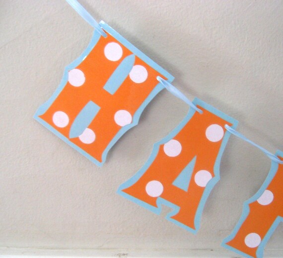 HAPPY BIRTHDAY Banner - Orange and White Polka Dots on Baby Blue Il_570xn