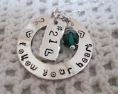 Sterling Silver  Hand Stamped Celebrate YOU  - Follow Your Heart Special Occasion, Birthday, Graduation