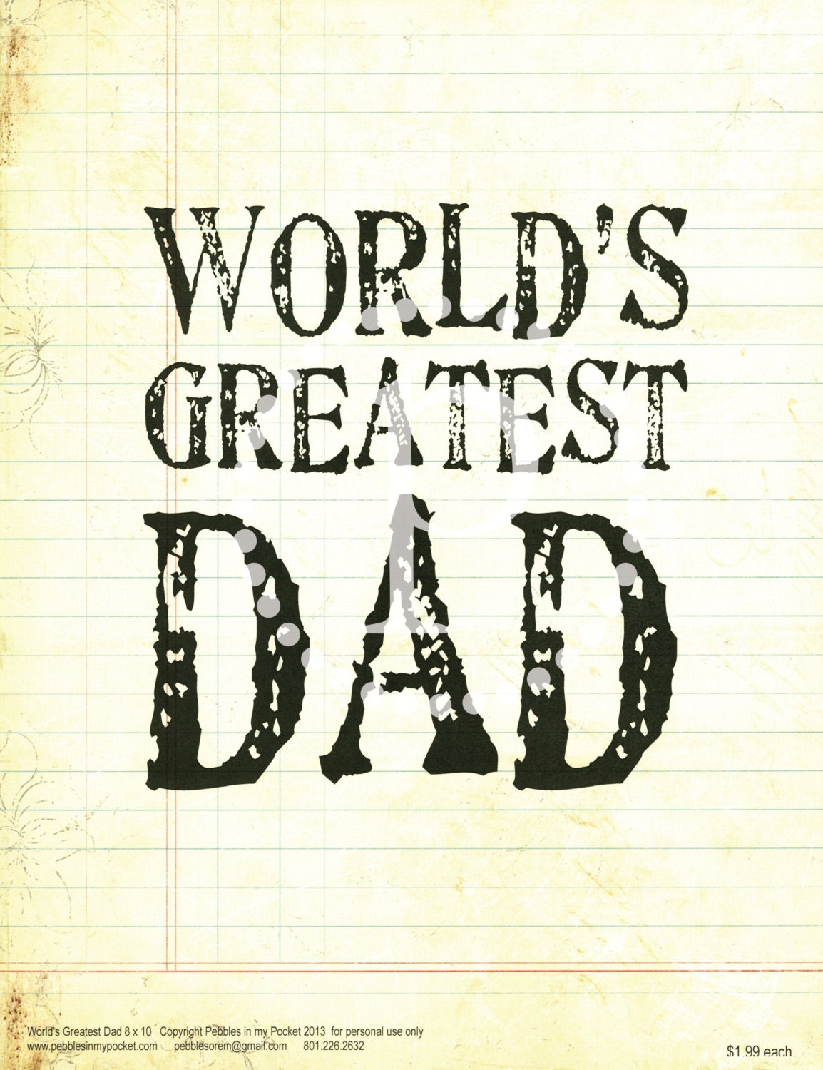Dad Worlds Greatest 8 x 10 Print