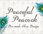 Etsy Shop Banner: Peaceful Peacock (Premade Graphics Package Set) with Decorative Bird Feathers