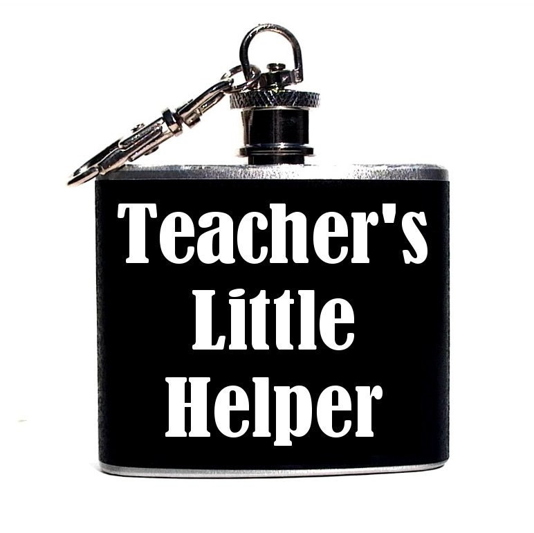 Gift for Teacher, Funny Flask, Personalized Gift for Friend, Teachers Gift, Gift for Guys, Whiskey Flask, Key Chain Flask, Humorous Gift