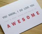 Romantic card - Awesome sauce - Valentines day card