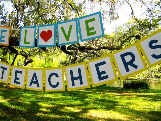 We Love Our Teachers Banner