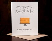 Mom You Take the Cake mothers day letterpress card -