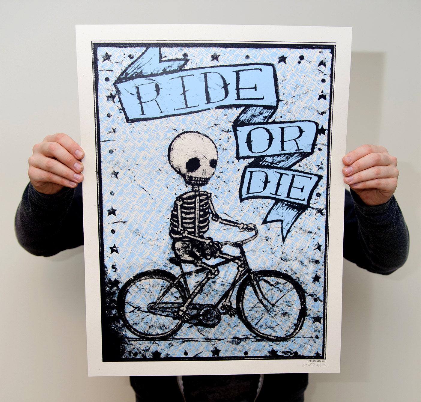 Screen printed Poster Ride Or Die