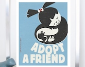 Adopt a Friend - Original Illustration 11x14 Poster Print