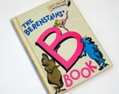 The Berenstains' B Book by Stan and Jan Berenstain 1971