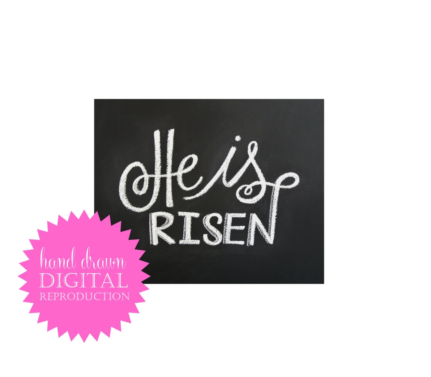 Chalkboard Print - Digital File 5x7 - He Is Risen