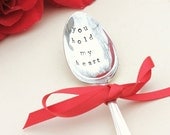 Valentine' Day You Hold My Heart Spoon Hand Stamped Silverware, Coffee Spoon. Shabby, Cottage Chic