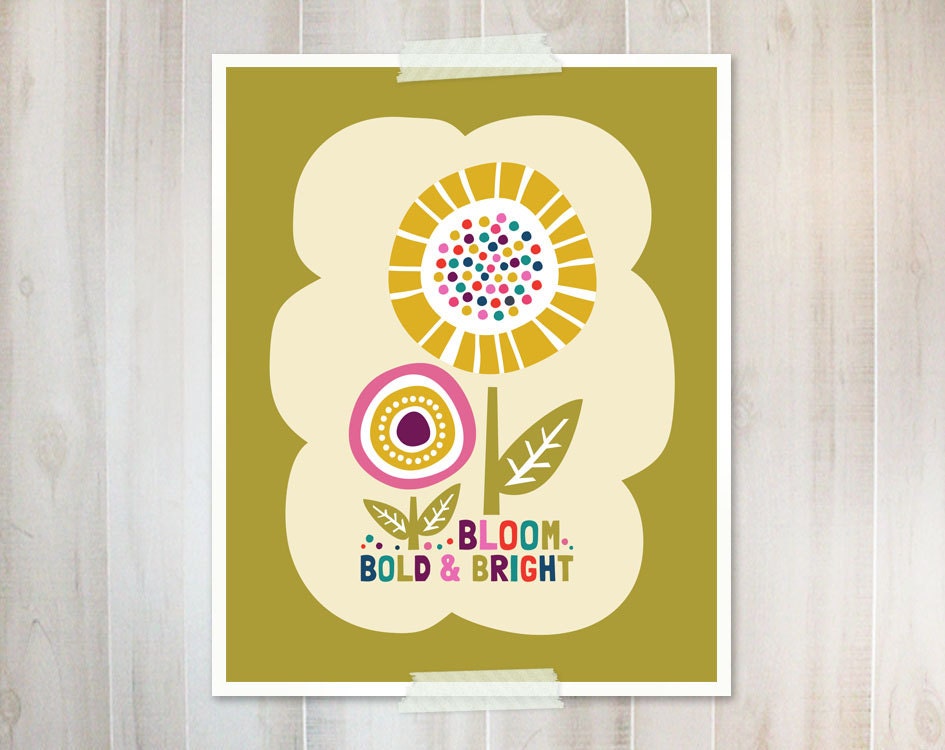Bloom Bold & Bright - Inspirational Print 8x10