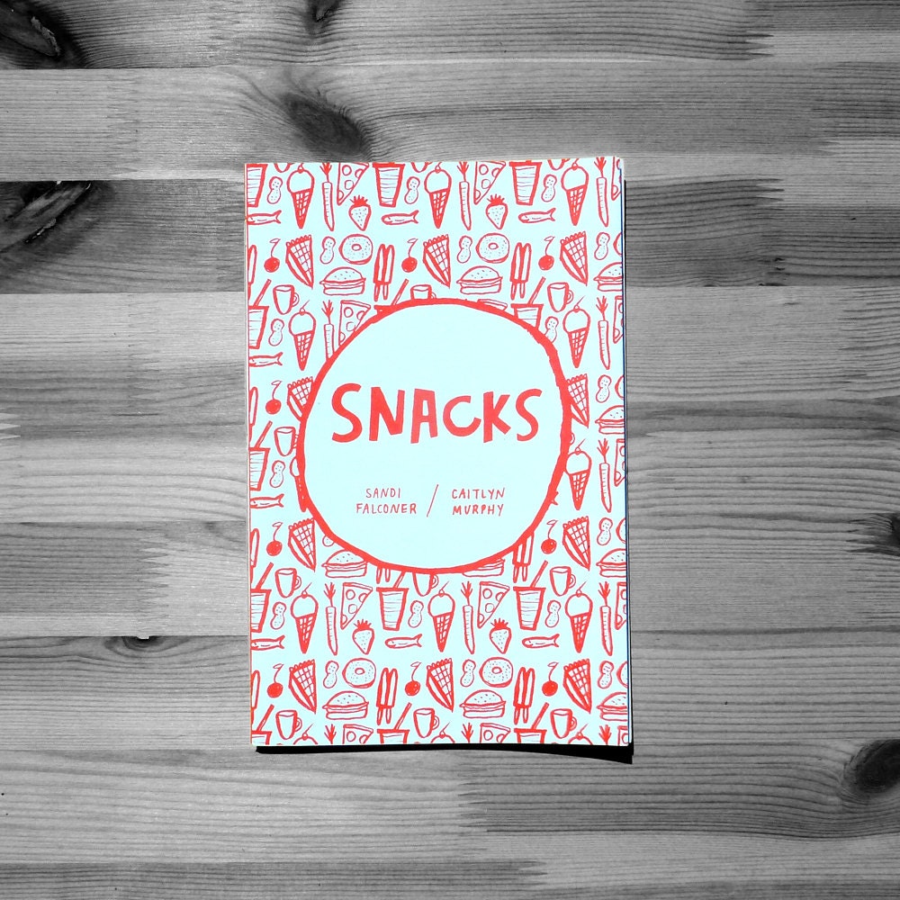 Sandi X Caitlyn: Snacks Zine