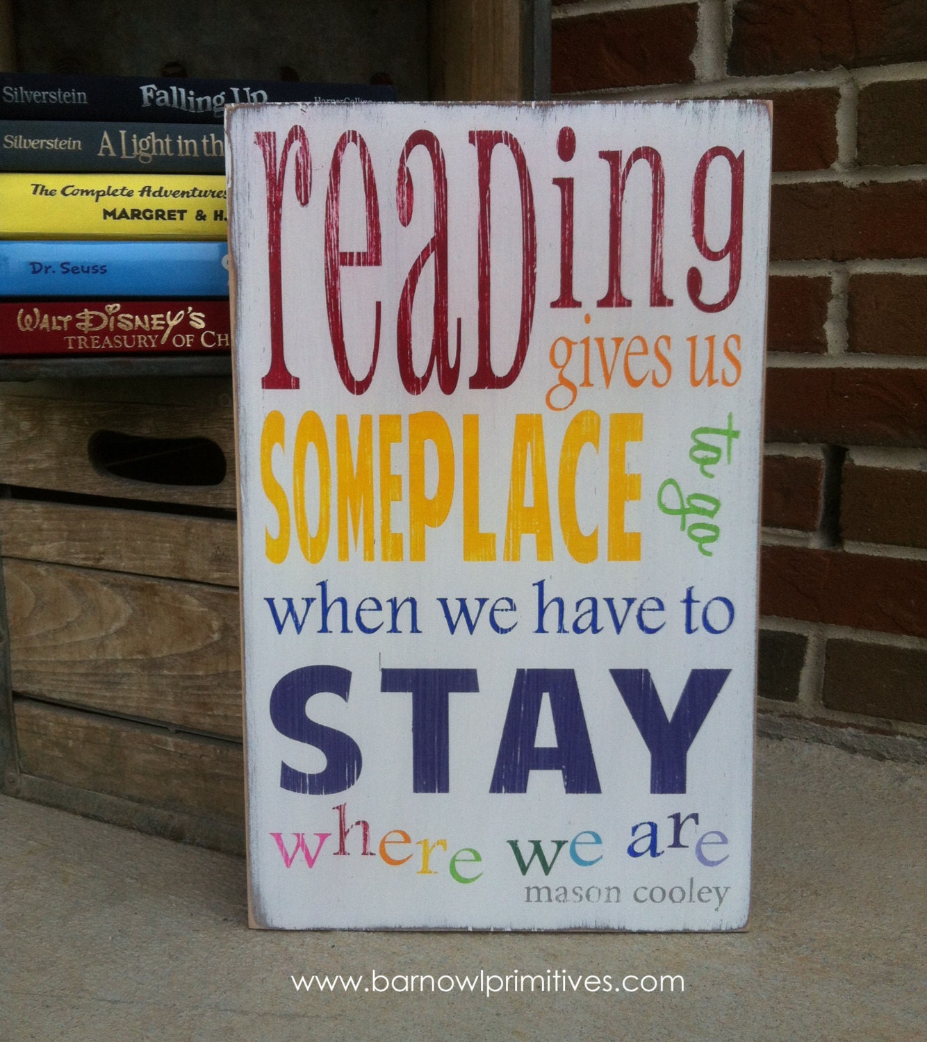 Reading Gives Us Someplace to go When We Have To Stay Where We Are - Mason Cooley  Typography Word Art in Rainbow
