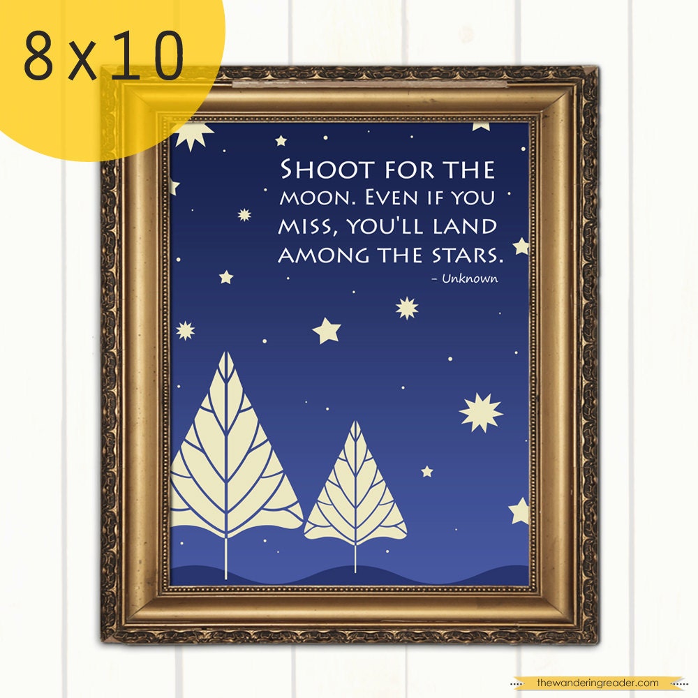 Inspirational "Shoot for the moon" Graduation Quote Art Print