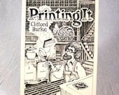 Vintage Book "Printing It"  Old School Printing How-To Offset, Letterpress