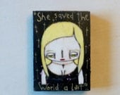 Buffy the Vampire Slayer  BUffy ACEO Beeswax original mixed media painting Fantasy Sci Fi