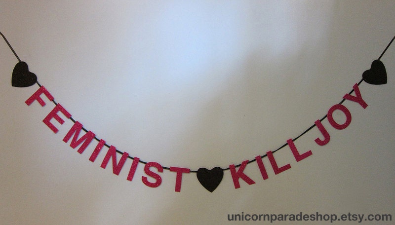 Custom Colour "Feminist Killjoy" Glitter Banner, New Colours Available