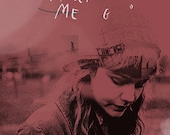 Never Let Me Go 11x17 inch poster