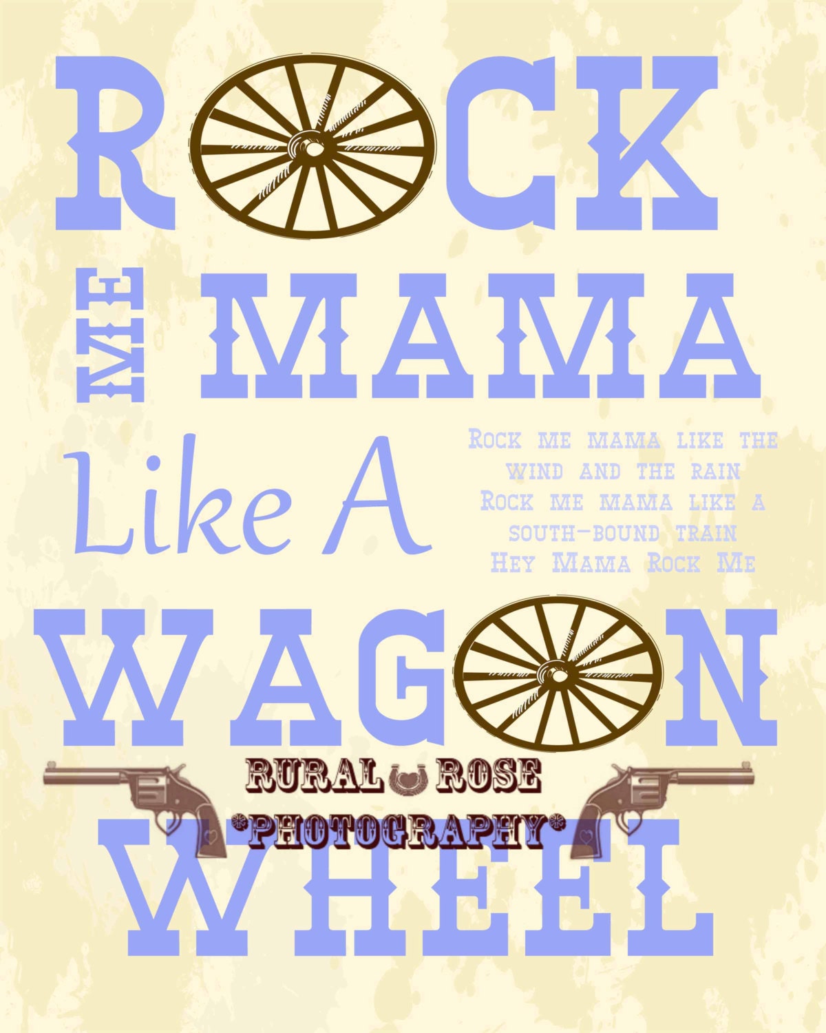 Rock Me Mama Like A Wagon Wheel printable