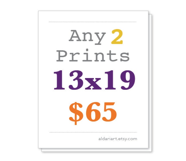 Any Two Prints 13x19