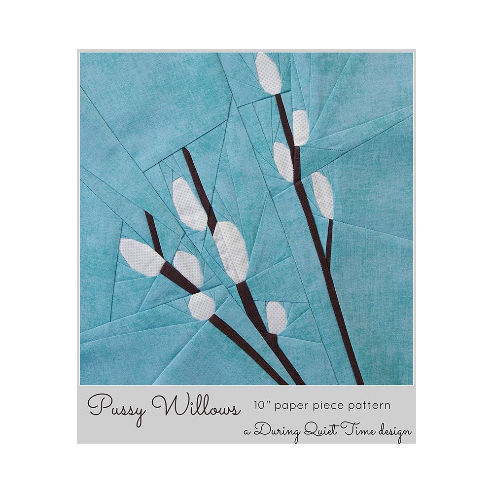 Pussy Willows Paper Pieced Pattern