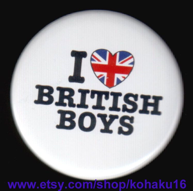 I Love British Boys Button