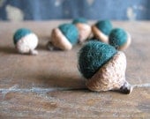 Felted wool acorns, set of 6, pine green