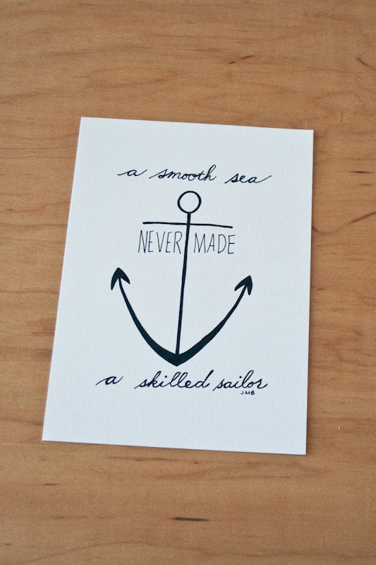 Nautical Quote, Sailor Quote, Courage Quote, Sea Quote, Anchor, Typography Quote, 5x7 Print, Giclee Print