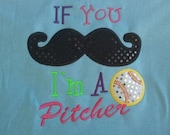 If you Mustache I'm a Pitcher Baseball Shirt If you Mustach I'm a Pitcher Softball Shirt