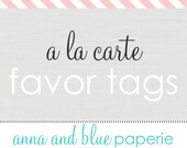 Custom Printable DIY FAVOR TAGS - by anna and blue paperie Il_170x135